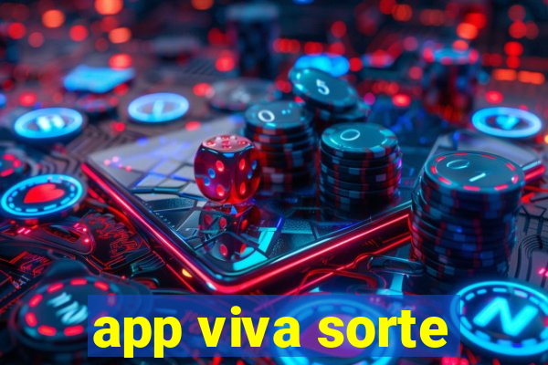 app viva sorte